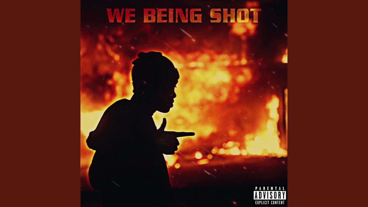 We Being Shot