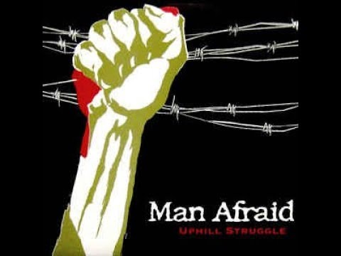 Man Afraid "Uphill Struggle" EP