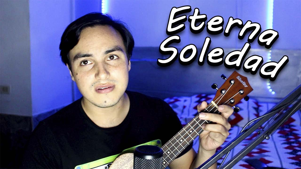 Ed Nieto Eterna Soledad (Ukulele Cover) YouTube