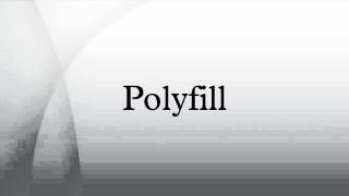 Polyfill