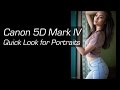 Canon 5D Mark IV Quick Look for Portraits with Guam Model Darlene 4K