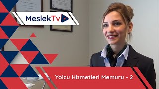 Yolcu Hizmetleri Memuru - 2