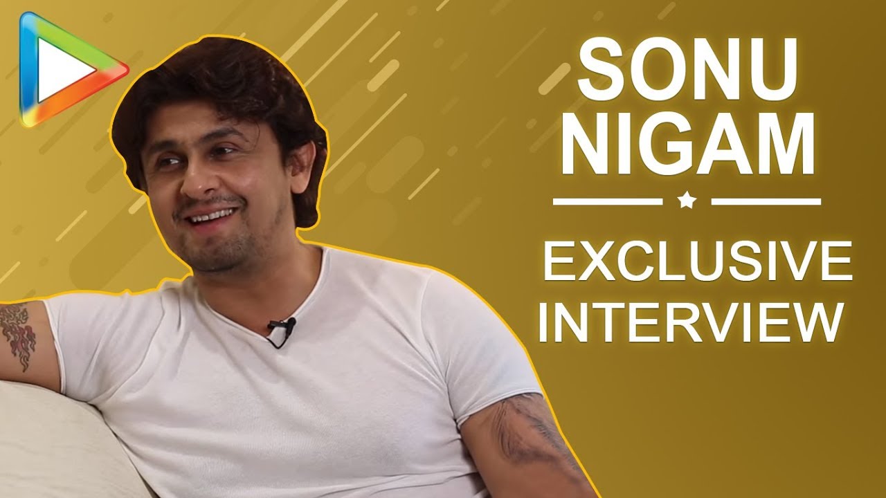 Sonu Nigams most honest interview on loudspeaker controversy changing music business  lot more