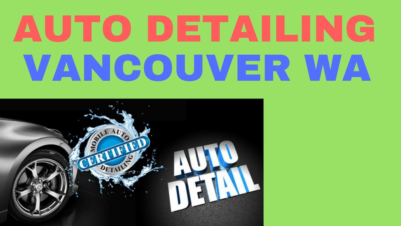 Mobile Car Detailing Vancouver Wa - YouTube