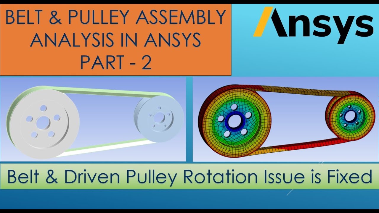 V-Belt & Pulley Part – 2 | Driven Pulley Rotation Problem Fixed | Ansys ...