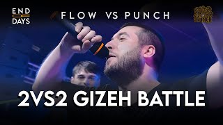 2 vs 2 - GIZEH BATTLE - HIGHER &amp; MUMEI vs FRENK &amp; CUTA  - END OF DAYS FLOW vs PUNCH