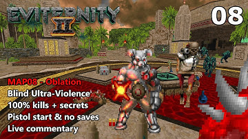 Doom II: Eviternity 2 - MAP08: Oblation - Blind Ultra-Violence 100%