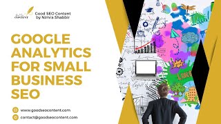 Google Analytics for Small Business SEO || Unlocking Data-Driven Insights || NIMRAO