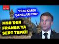 Fransa'nın Ege'deki adımlarına MSB'den tepki geldi! "Askeri ittifakın bize karşı başarı şansı yok"