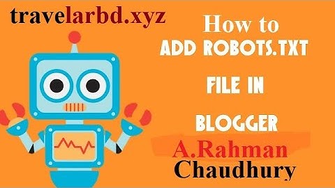 [Solved] How to add robots.txt in blogger SEO Bangla Tutorial 2020