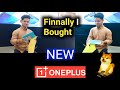Finnally I bought ✌️ Oneplus New Phone 📲 OnePlus Mobile 📱 Mobile Tips in Hindi