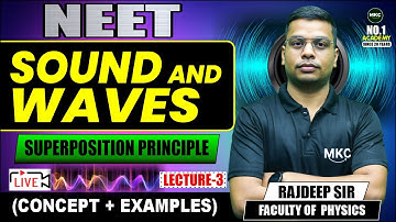 Sound & Waves | Superposition Principle | Physics Lecture 3 | NEET 2026 #neet #physics #live #viral