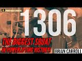 1306  SQUAT Brian Carroll All-time world record (biggest squat/lift EVER done, regardless of class)