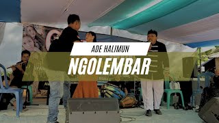 Ngolembar - Ade Halimun || Kaulamuda entertaiment