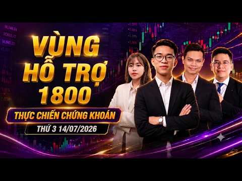 Thực Chiến Chứng Khoán [13/07/2026]: Vùng Hỗ Trợ 1800 - Top Cổ Phiếu Tiềm Năng. Xem Ngay!
