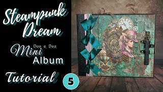 Tutorial 5 Steampunk Dream dos-a-dos Mini Album