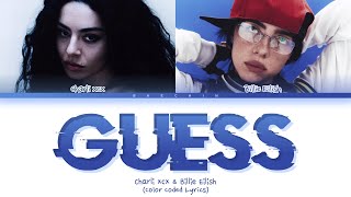 Charli xcx 'Guess featuring Billie Eilish' Lyrics (Color Coded Lyrics)