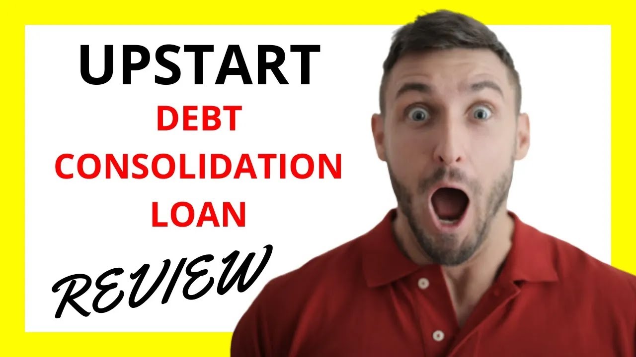 🔥 Upstart Debt Consolidation Loan Review – Is It Right for You?