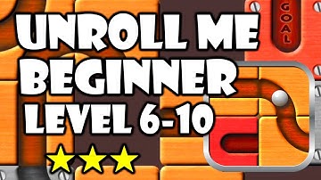 Unroll Me - Level 6 7 8 9 10 - Beginner  3/3 Stars - Solution/Walkthrough - Android iOS