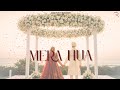 Mera Hua Hindi Wedding Song Sukrit Bhawnaa Shreyabasuofficial Latest Wedding Song Mera Hua Hindi Wedding Song Sukrit Bhawnaa Shreyabasuofficial Latest Wedding Song