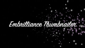 Embrilliance Thumbnailer