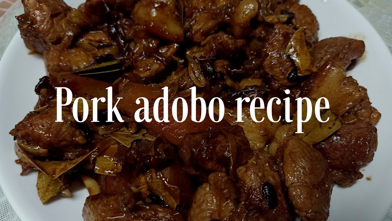 Pork adobo recipe YouTube