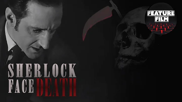 Sherlock Holmes Movies: SHERLOCK HOLMES FACES DEAT...