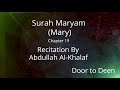 Surah maryam mary abdullah alkhalaf  quran recitation