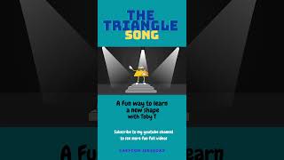 The Triangle Song #triangle #shapes