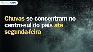 Previsão Do Tempo Brasil 15 Dias Chuvas Se Concentram No Centro-Sul Do País Até Segunda-Feira