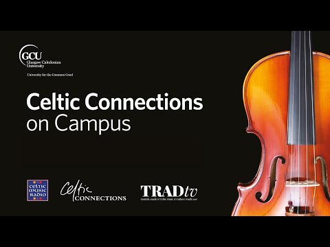 Tapsalteerie, MB Folk, Grace Morton & Haver Quartet (Live at Celtic Connections on Campus)