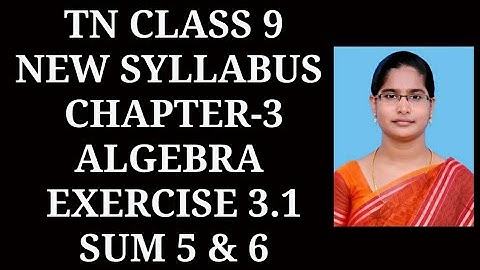 9th std maths ch-3 Algebra | Ex-3.1 (5,6) sums |samacheer 2020