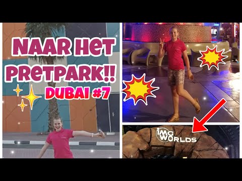 NAAR HET IMG WORLD OF ADVENTURE PARK!! – Dubai #7 🇦🇪 – Gewoon Olivia