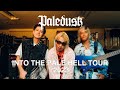 VLOG : Paledusk - INTO THE PALE HELL TOUR FINAL SERIES
