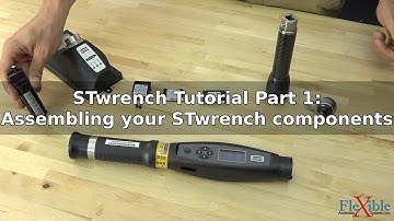 Atlas Copco STwrench Tutorial Part 1 - Assembling your STwrench components
