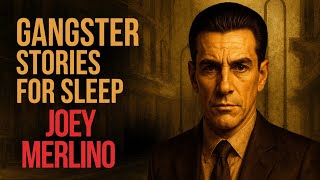 Gangster Stories For Sleep | Joey Merlino: The Last Don of Philadelphia Mafia in the 1990s