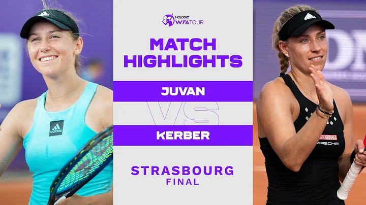 Kaja Juvan vs. Angelique Kerber | 2022 Strasbourg ...