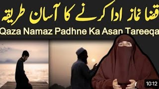 farz namaz qaza parhny ka tarika -  farz namaz qaza kaise padhe - Mehwish Hayat Voice