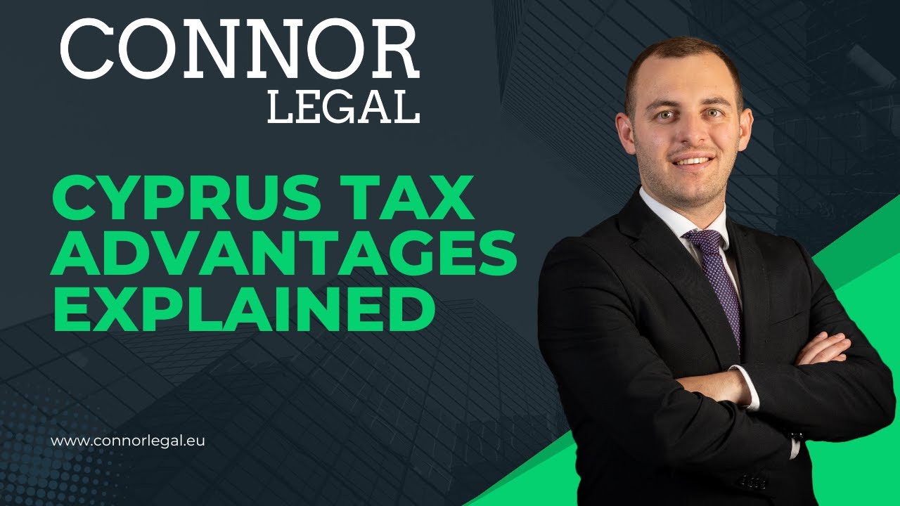 Cyprus Tax Advantages Explained