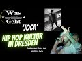 Wasgeht.derTalk Folge 40 mit "Joca" - Rap Kultur aus Dresden