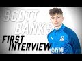 Scott Banks | First Interview