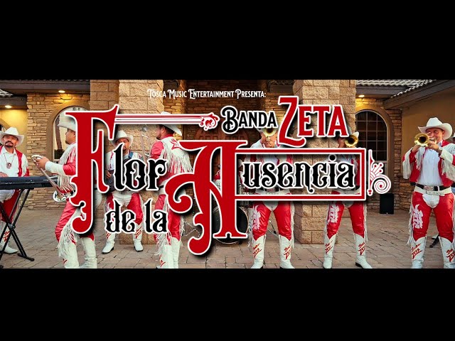 Banda Zeta - Flor de la Ausencia