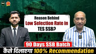 TES 53 SSB Interview Preparation | Why TES SSB has low selection rate | 90 DAYS TES SSB BATCH- MKC