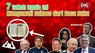 7 Tokoh Dunia Ini Mengawali Sukses dari Baca Buku