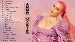 Anne Marie Greatest Full Album 2023 - New Playlist 2023
