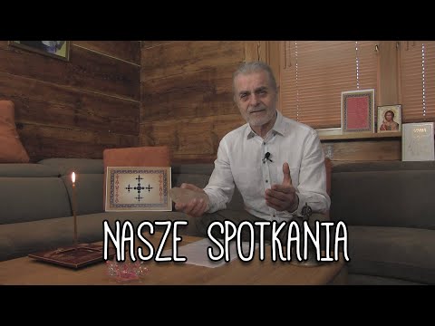 KIEDY UMYSŁ ABDYKUJE #40 Nasze Spotkania (Okazuj swoją Miłość)