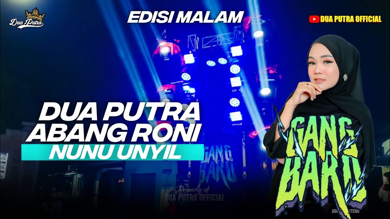 ABANG RONI - VOC. NUNU UNYIL | DUA PUTRA | DS ENDER PANGENAN - CIREBON ( GANG BARO )
