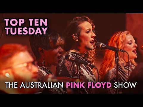 Top Ten Tuesday - Your Top 10 Pink Floyd Songs Performed by Aussie Floyd - 9th June 2026