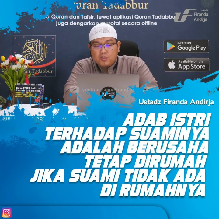 Seorang Istri Berusaha Tetap Dirumah Jika Suaminya Sedang Tidak Ada - Ustadz Firanda Andirja