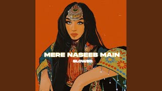 Mere Naseeb Mein (Remix)